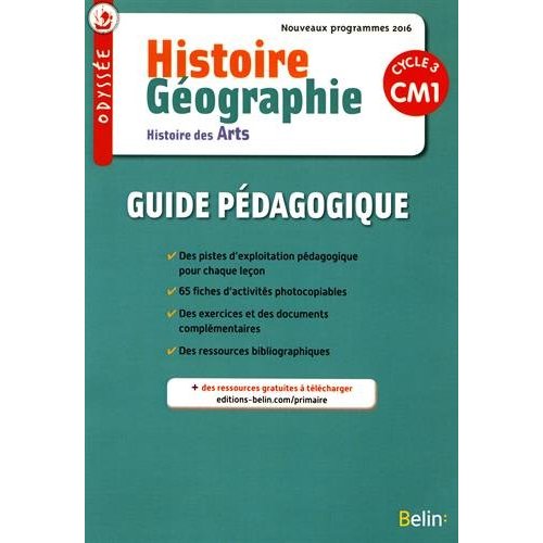 Histoire Géographie Histoire des Arts CM1. Guide pédagogique, Edition 2016