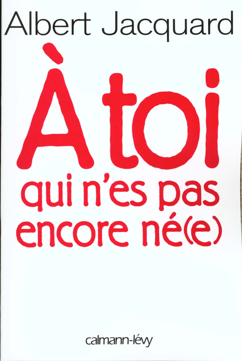 À toi qui n'es pas encore né(e)