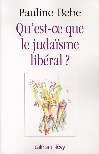 Qu'est-ce que le judaïsme libéral ?