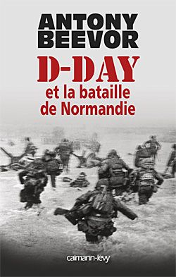 D-Day et la bataille de Normandie