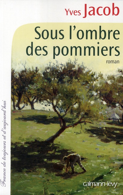 Sous l'ombre des pommiers