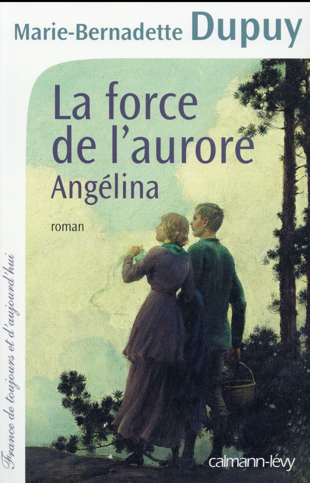 La force de l'aurore. Angélina