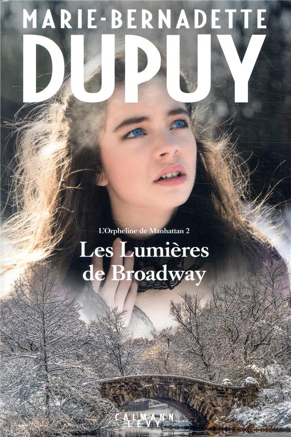 L'orpheline de Manhattan Tome 2 : Les lumières de Broadway