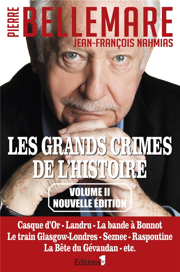 Les grands crimes de l'histoire. Tome 2