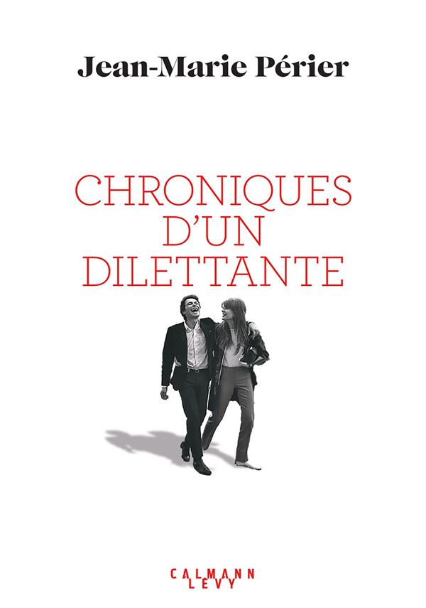 Chroniques d'un dilettante