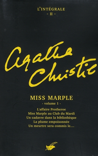 L'intégrale Agatha Christie Tome 2 : Miss Marple. Volume 1, L'affaire Protheroe %3B Miss Marple au Clu