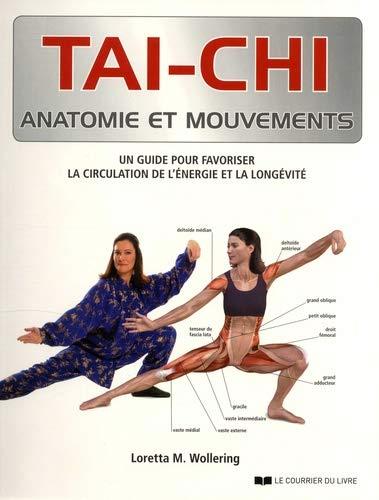 Tai-chi. Un guide pour favoriser la circulation de l'énergie et la longévité