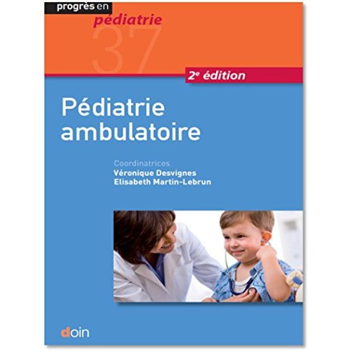 Pédiatrie ambulatoire. 2e édition