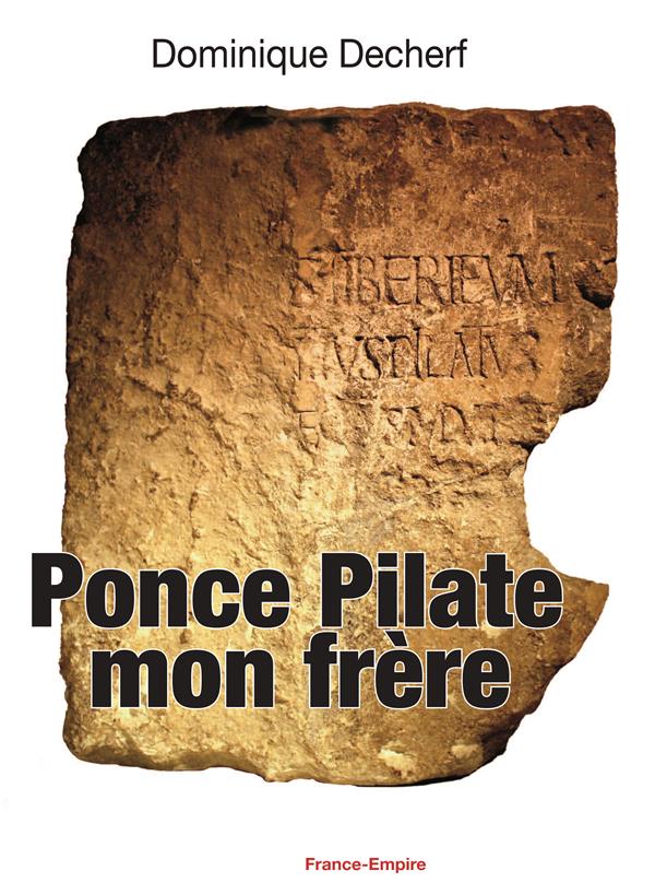 Ponce Pilate mon frère