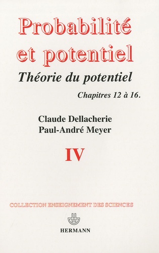 Probabilités et potentiel. Tome 4, Théorie du potentiel associée à une résolvante, Théorie des proce
