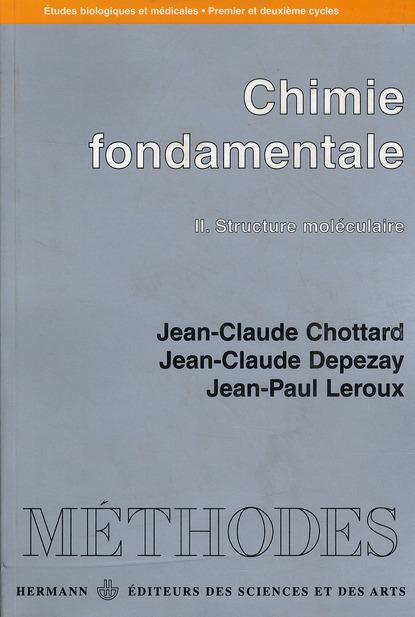 CHIMIE FONDAMENTALE. Tome 2, Structure moléculaire