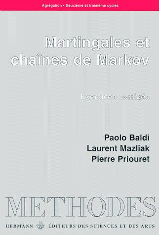 Martingales et chaînes de Markov. Théorie élémentaire et exercices corrigés, édition 2001