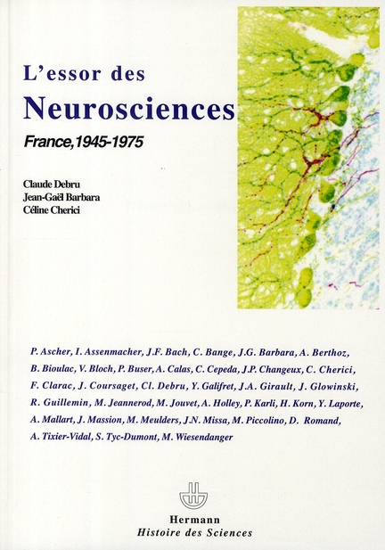 L'essor des neurosciences. France, 1945-1975