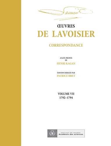 Oeuvres de Lavoisier. Correspondance Volume 7, 1792-1794