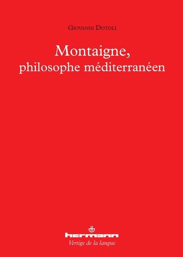 Montaigne, philosophe méditerranéen
