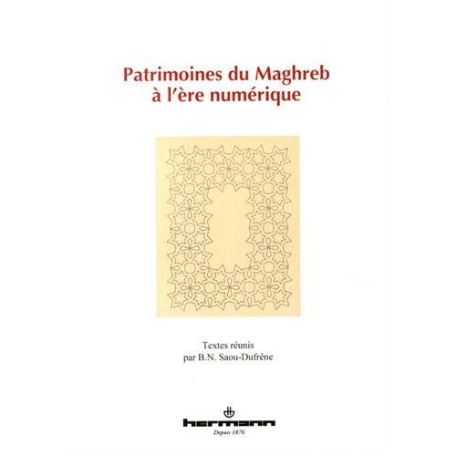 Patrimoines du Maghreb à l'ère numérique