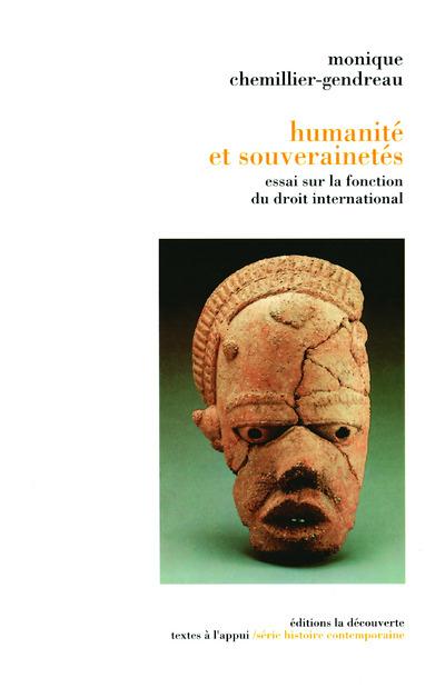 Humanité et souveraineté. Essai sur la fonction du droit international