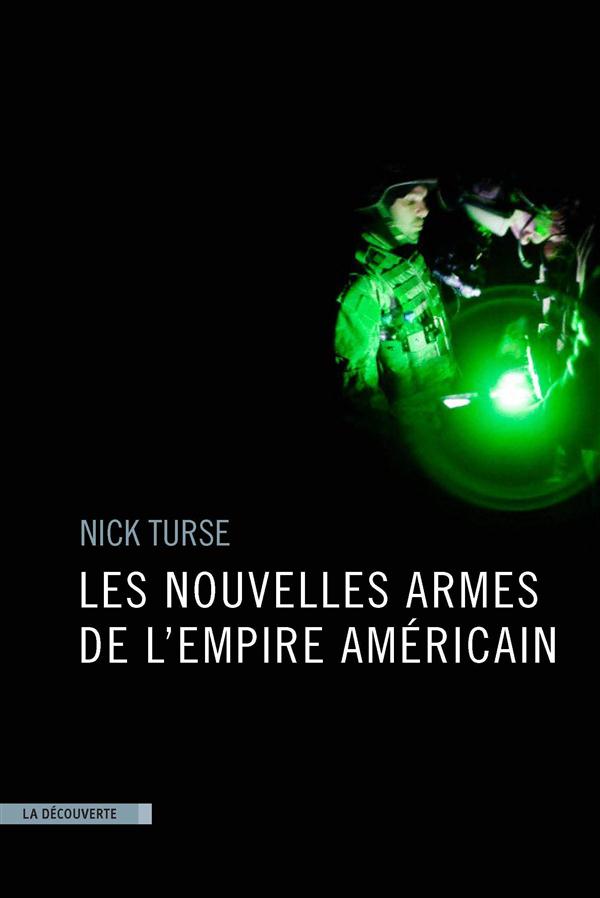 Les nouvelles armes de l'empire américain