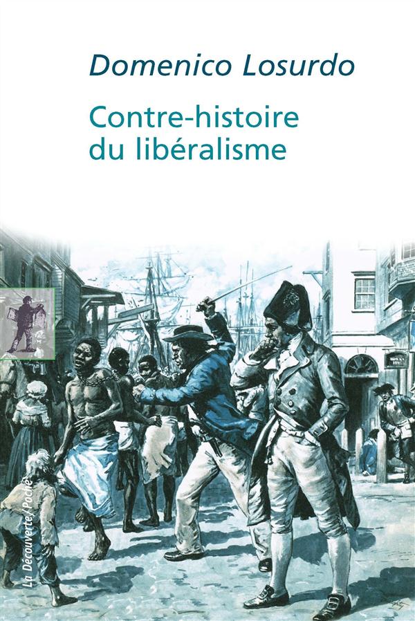 Contre-histoire du libéralisme
