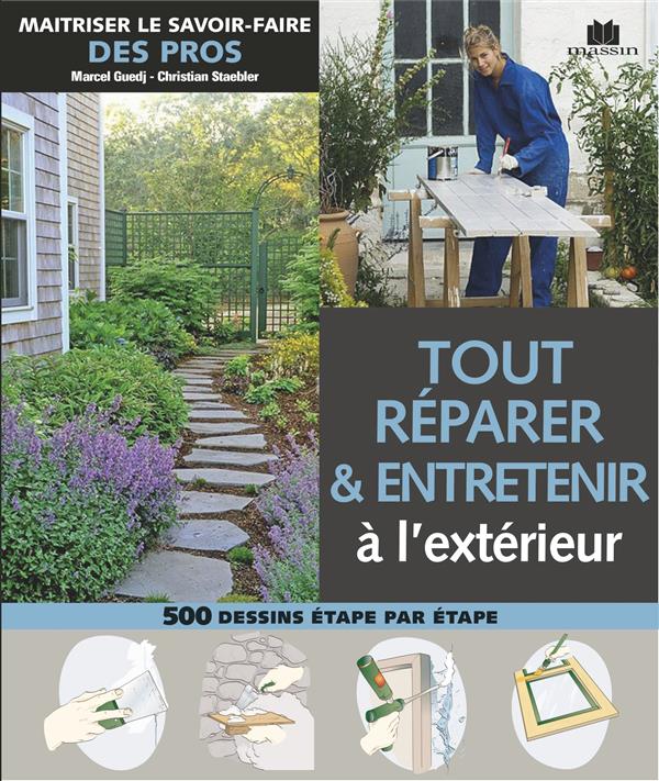 Tout réparer & entretenir à l'extérieur