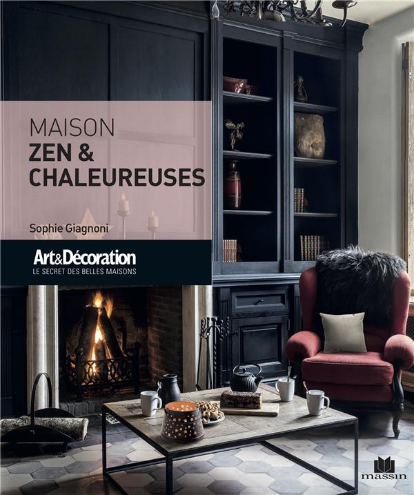 Maison zen et chaleureuses