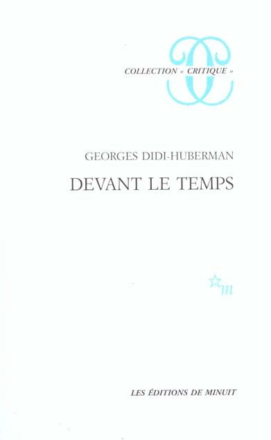 Devant le temps. Histoire de l'art et anachronisme des images