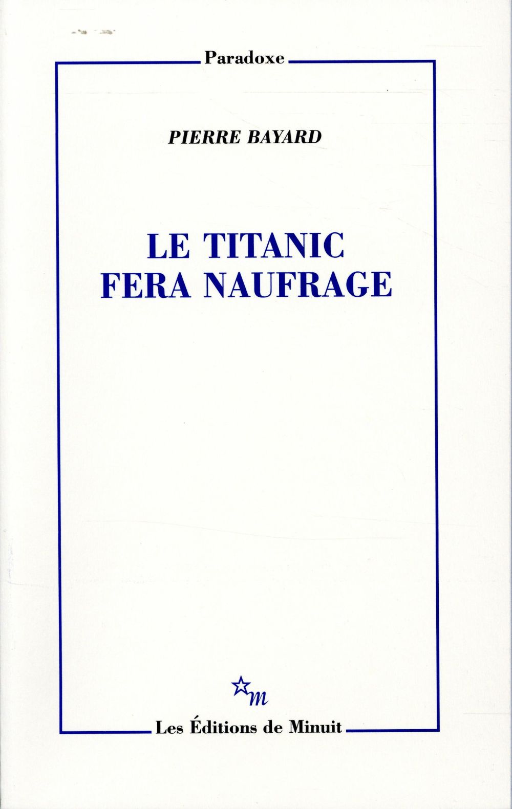 Le Titanic fera naufrage