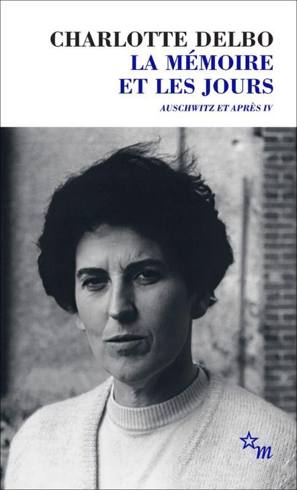 Auschwitz et après Tome 4 : La mémoire et les jours - Edition définitive