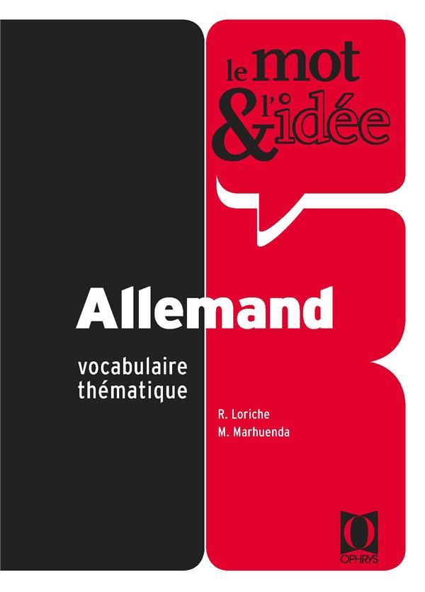 Le mot & l'idée Allemand. Vocabulaire thématique