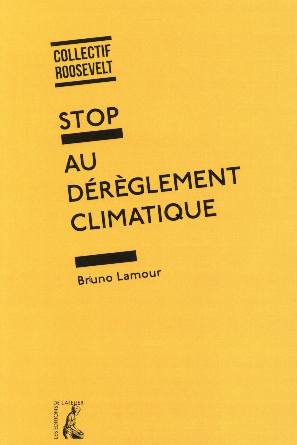 Stop au dérèglement climatique