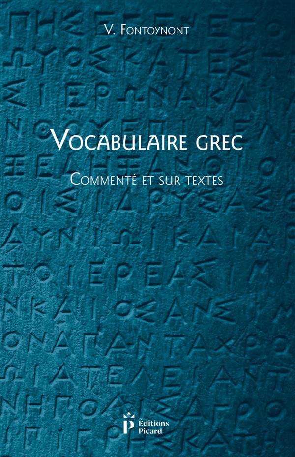 Vocabulaire grec commenté et sur textes