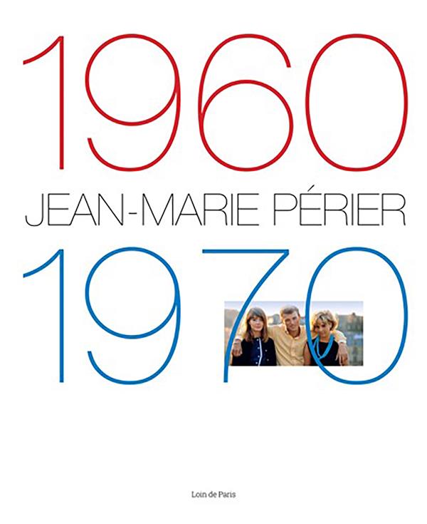 Jean-Marie Périer. 1960-1970