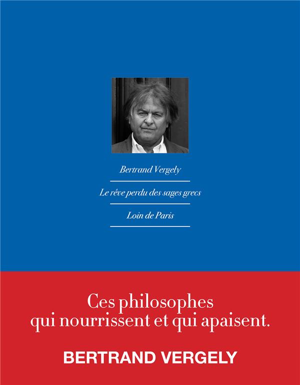 Le rêve perdu de la sagesse grecque
