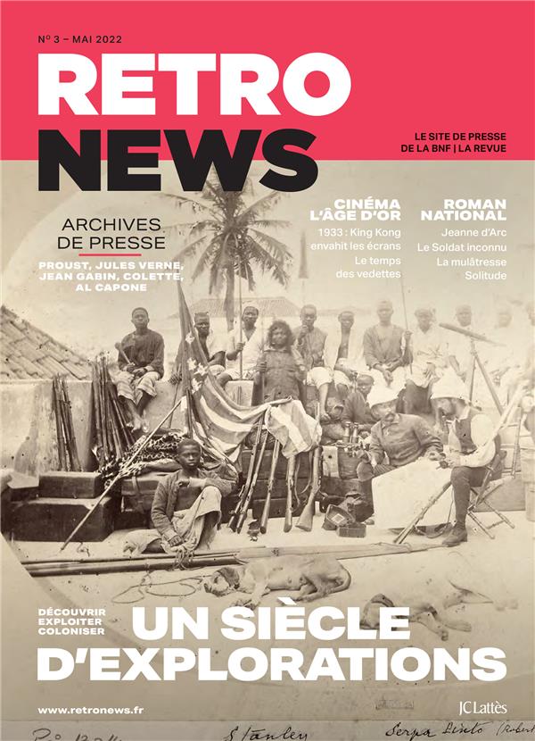 RetroNews N° 3, mai 2022 : Un siècle d'explorations
