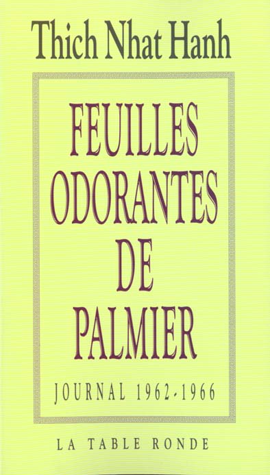 Feuilles odorantes de palmier. Journal 1962-1966