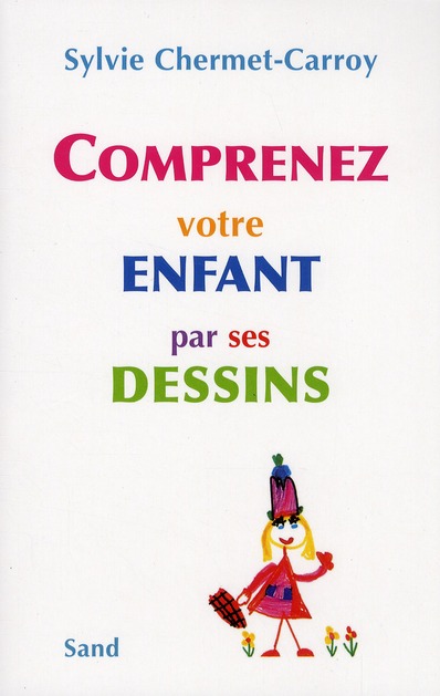 Comprenez votre enfant par ses dessins