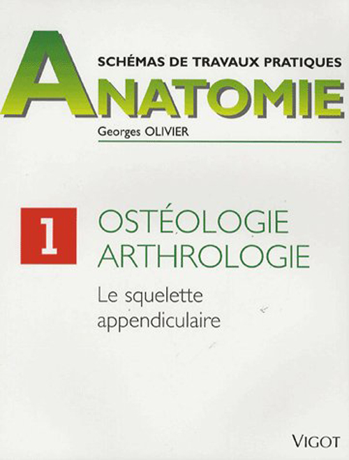 Ostéologie, arthrologie. Le squelette appendiculaire