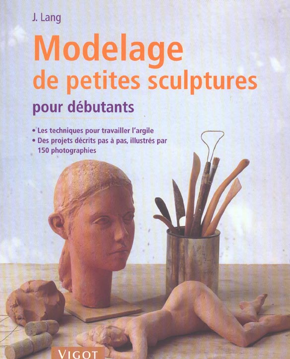 Modelage de petites sculptures pour débutants