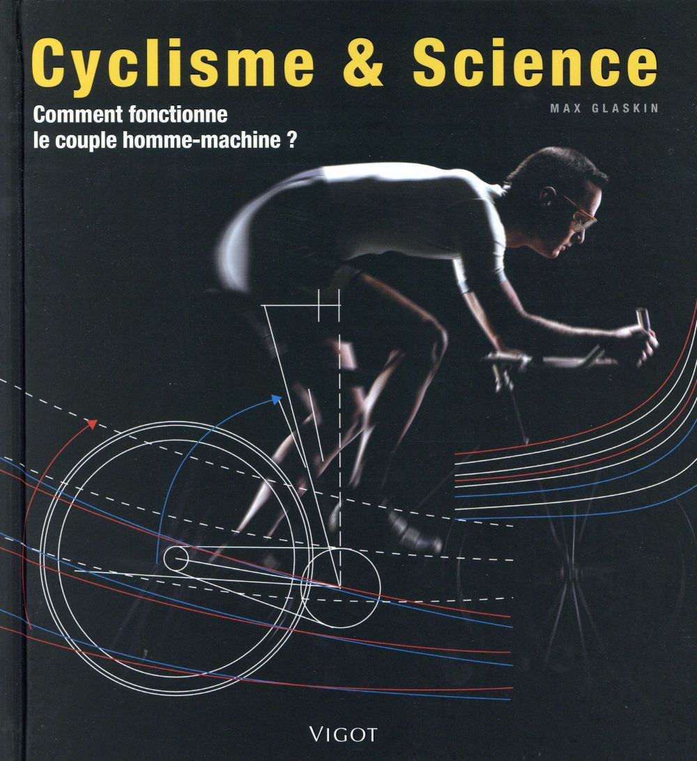 Cyclisme & science. Comment fonctionne le couple homme-machine ?