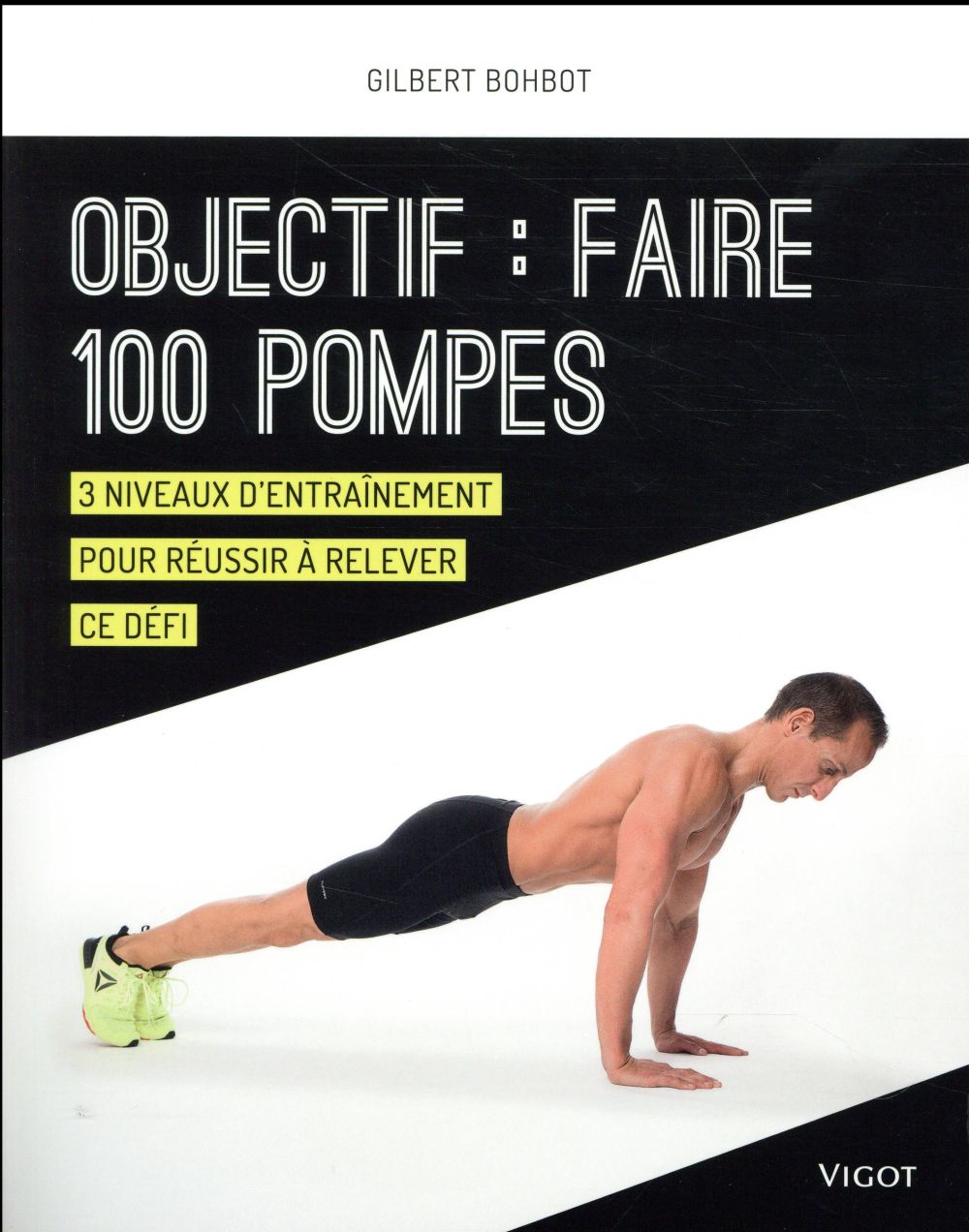 Objectif : faire 100 pompes. 3 niveaux d'entraînement pour relever ce défi