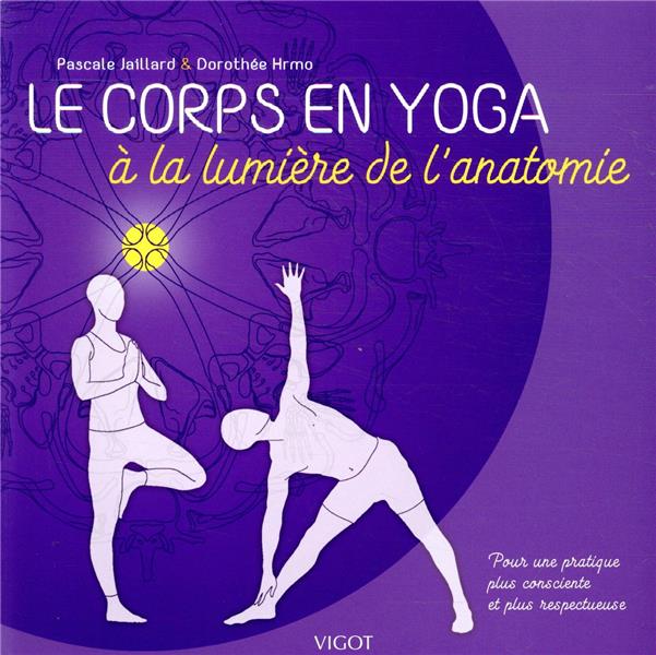 Le corps en yoga à la lumière de l'anatomie