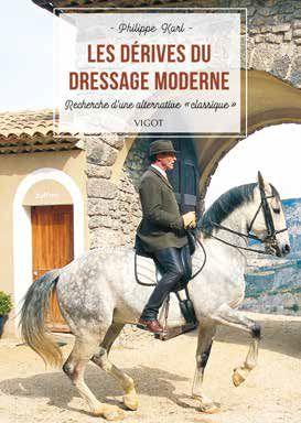 Les dérives du dressage moderne. Recherche d'une alternative "classique"