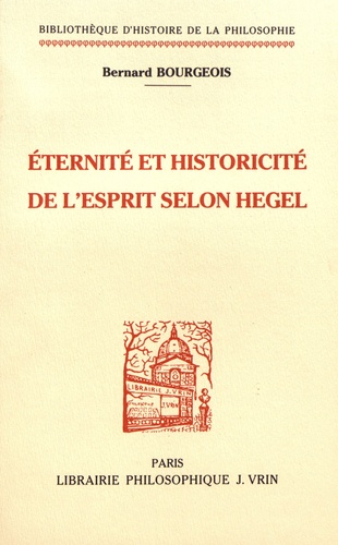 Éternité et historicité de l'esprit selon Hegel
