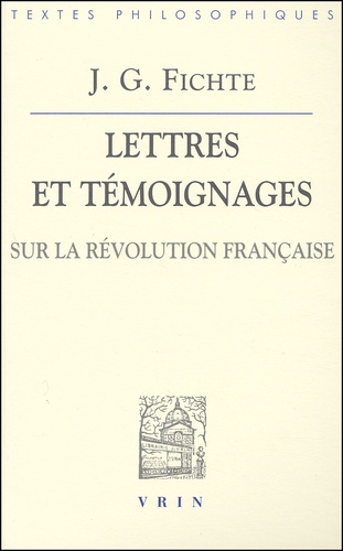 Lettres et témoignages sur la révolution française
