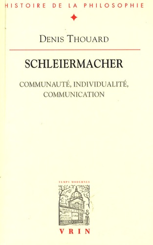Schleiermacher / Communauté, individualité, communication