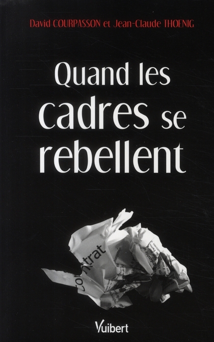 Quand les cadres se rebellent