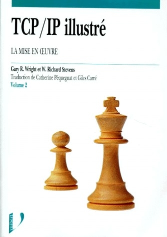 TCP/IP ILLUSTRE. Tome 2, La mise en oeuvre
