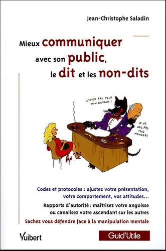Mieux communiquer avec son public : le dit et les non-dits