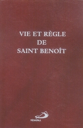 Vie et règle de saint Benoît