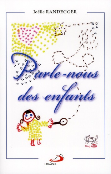 Parle-nous des enfants